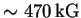$ \sim470\ensuremath{\unskip\,\mathrm{kG}}$