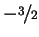 $ -\nicefrac{3}{2}$