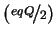 $ \left( \nicefrac{eqQ}{2} \right)$